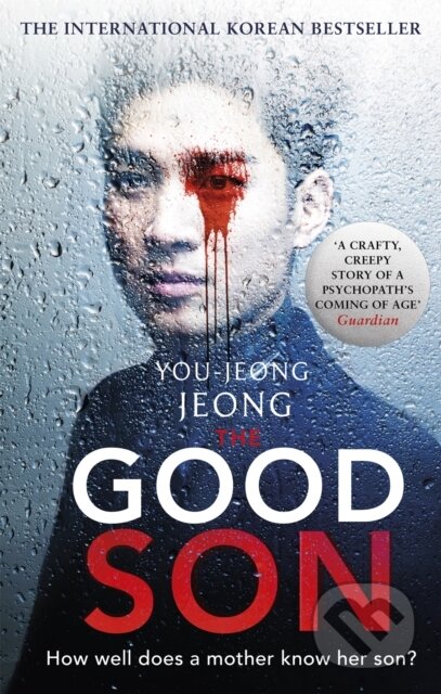 Kniha: The Good Son (You-Jeong Jeong). Abacus, 2019 Kniha: The Good Son (You-Jeong Jeong). Abacus, 2019