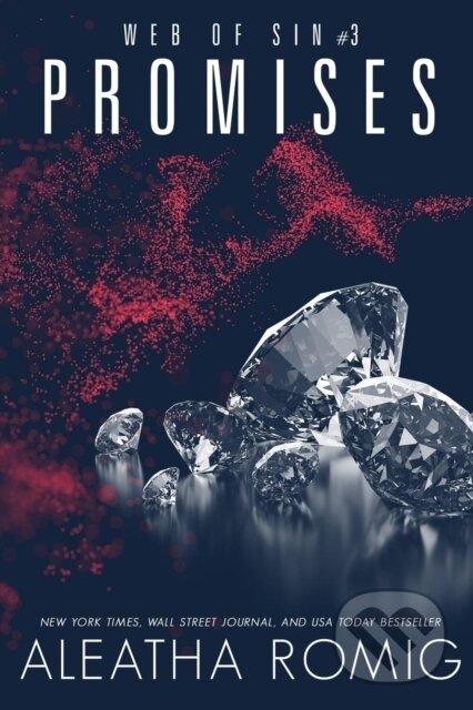 Kniha: Promises (Aleatha Romig a Lisa Aurello). , 2019 Kniha: Promises (Aleatha Romig a Lisa Aurello). , 2019