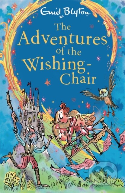 Kniha: The Adventures of the Wishing-Chair (Enid Blyton). Hodder Children's Books, 2020 Kniha: The Adventures of the Wishing-Chair (Enid Blyton). Hodder Children's Books, 2020