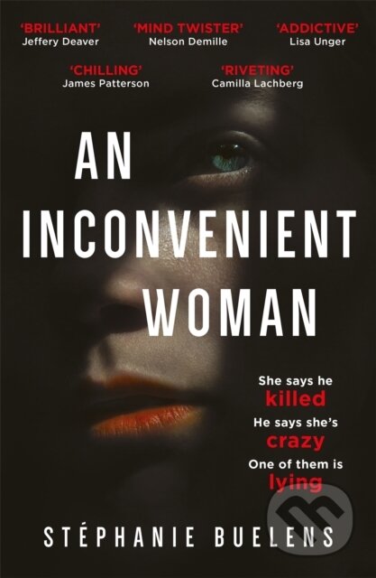 Kniha: An Inconvenient Woman (Stephanie Buelens). Quercus, 2020 Kniha: An Inconvenient Woman (Stephanie Buelens). Quercus, 2020