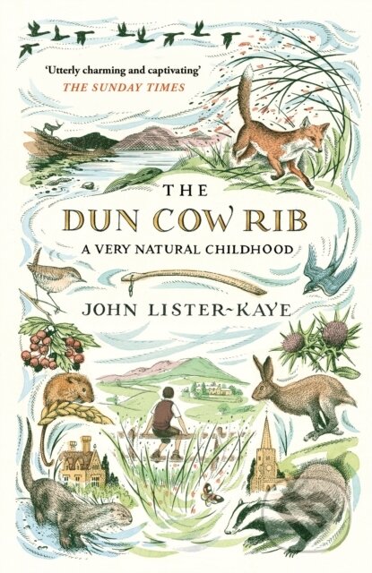Kniha: The Dun Cow Rib (Sir John Lister-Kaye). Canongate Books, 2018 Kniha: The Dun Cow Rib (Sir John Lister-Kaye). Canongate Books, 2018