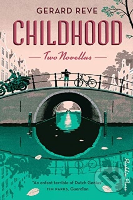 Kniha: Childhood (Gerard Reve). Pushkin Press, 2019 Kniha: Childhood (Gerard Reve). Pushkin Press, 2019