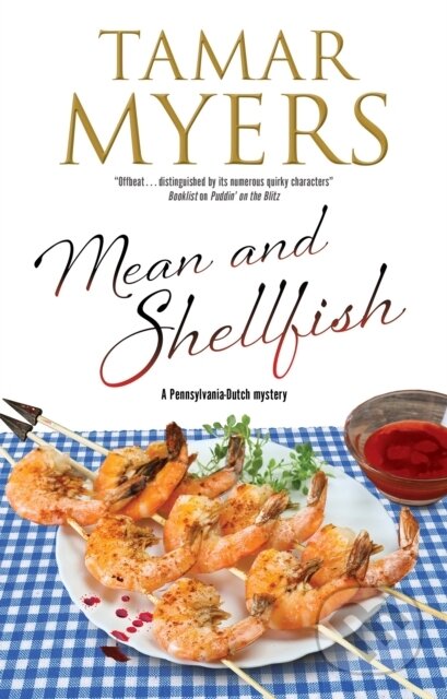 Kniha: Mean and Shellfish (Tamar Myers). Severn House, 2021 Kniha: Mean and Shellfish (Tamar Myers). Severn House, 2021