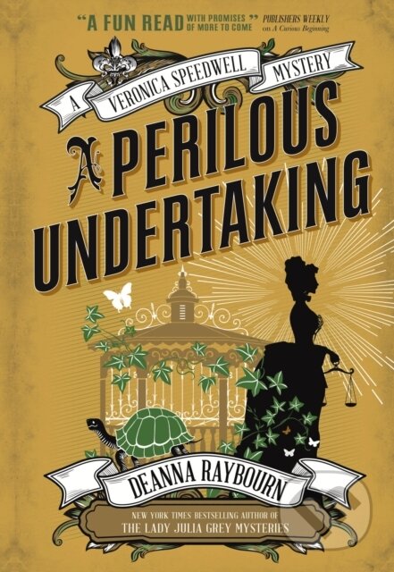 Kniha: A Perilous Undertaking (Deanna Raybourn). Titan Books, 2017 Kniha: A Perilous Undertaking (Deanna Raybourn). Titan Books, 2017