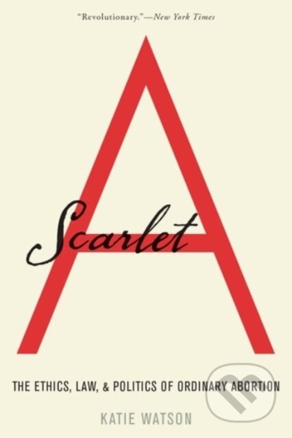 Kniha: Scarlet A (Katie Watson). Oxford University Press, 2019 Kniha: Scarlet A (Katie Watson). Oxford University Press, 2019