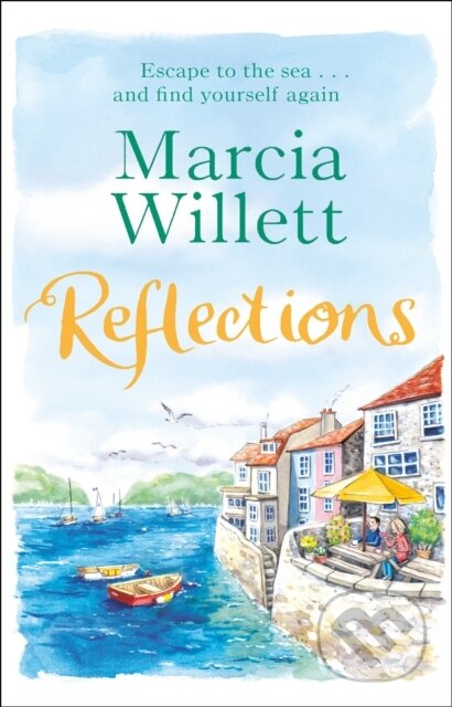 Kniha: Reflections (Marcia Willett). Corgi Books, 2020 Kniha: Reflections (Marcia Willett). Corgi Books, 2020