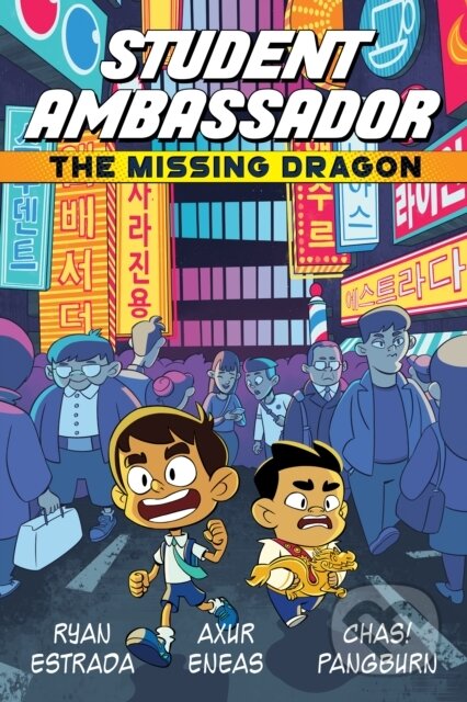 Kniha: Student Ambassador: The Missing Dragon (Ryan Estrada). Iron Circus Comics, 2020 Kniha: Student Ambassador: The Missing Dragon (Ryan Estrada). Iron Circus Comics, 2020