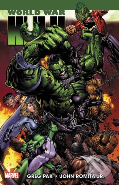Kniha: Hulk: World War Hulk (Greg Pak). , 2019 Kniha: Hulk: World War Hulk (Greg Pak). , 2019