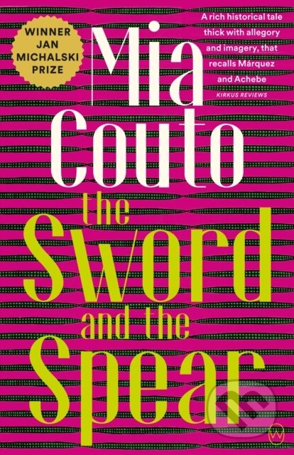 Kniha: The Sword and the Spear (Mia Couto). , 2020 Kniha: The Sword and the Spear (Mia Couto). , 2020