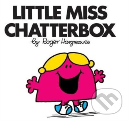 Kniha: Little Miss Chatterbox (Roger Hargreaves). Farshore, 2018 Kniha: Little Miss Chatterbox (Roger Hargreaves). Farshore, 2018
