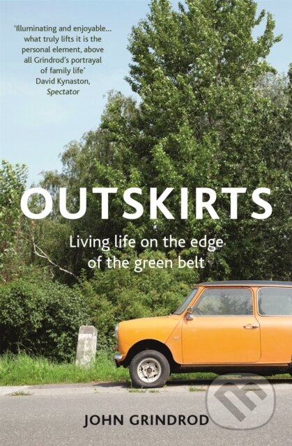 Kniha: Outskirts (John Grindrod). Sceptre, 2018 Kniha: Outskirts (John Grindrod). Sceptre, 2018