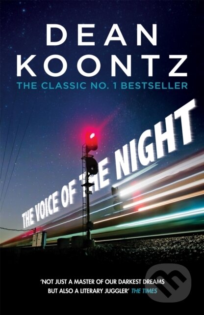 Kniha: The Voice of the Night (Dean Koontz). Headline Book, 2017 Kniha: The Voice of the Night (Dean Koontz). Headline Book, 2017