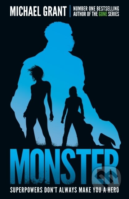 Kniha: Monster (Michael Grant). Electric Monkey, 2017 Kniha: Monster (Michael Grant). Electric Monkey, 2017