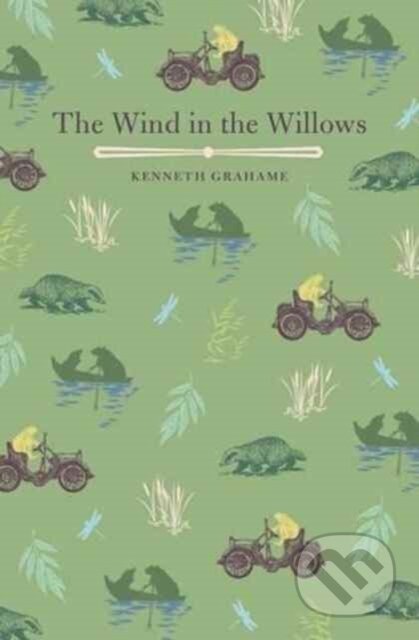 Kniha: Wind in the Willows (Kenneth Grahame). Arcturus, 2017 Kniha: Wind in the Willows (Kenneth Grahame). Arcturus, 2017