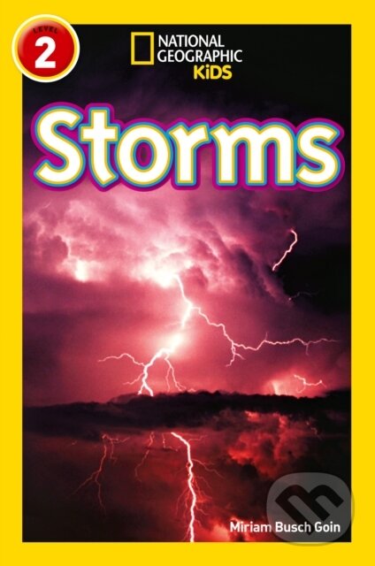 Kniha: Storms (Miriam Busch Goin a National Geographic Kids). Collins, 2017 Kniha: Storms (Miriam Busch Goin a National Geographic Kids). Collins, 2017