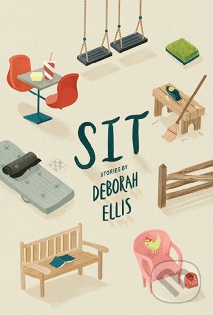 Kniha: Sit (Deborah Ellis). , 2017 Kniha: Sit (Deborah Ellis). , 2017