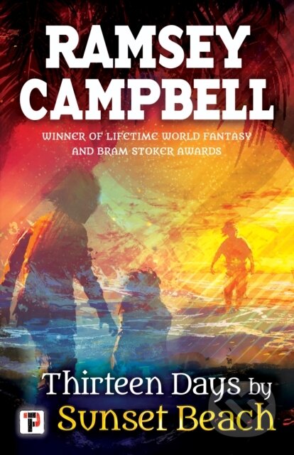 Kniha: Thirteen Days by Sunset Beach (Ramsey Campbell). , 2018 Kniha: Thirteen Days by Sunset Beach (Ramsey Campbell). , 2018