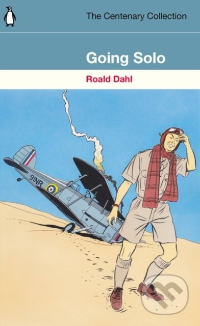 Kniha: Going Solo (Roald Dahl). Penguin Books, 2018 Kniha: Going Solo (Roald Dahl). Penguin Books, 2018