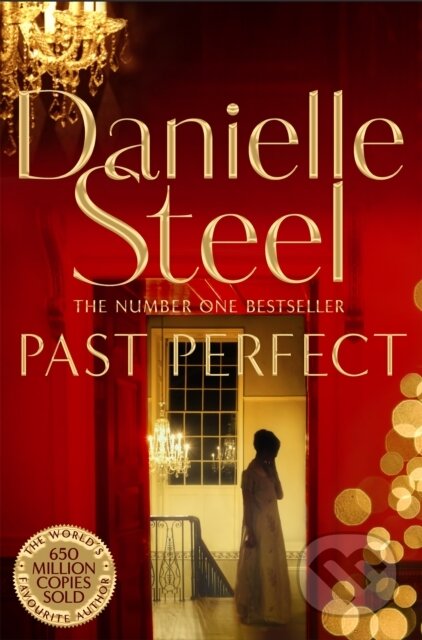 Kniha: Past Perfect (Danielle Steel). Pan Books, 2018 Kniha: Past Perfect (Danielle Steel). Pan Books, 2018