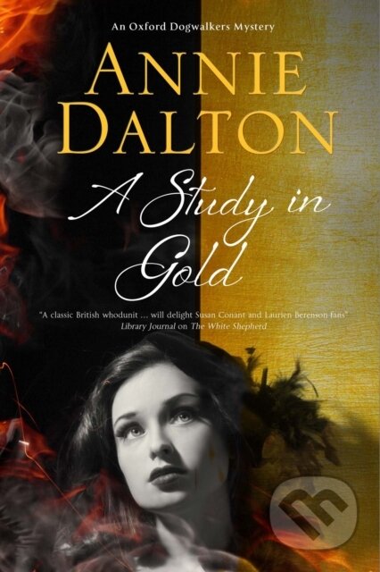 Kniha: A Study in Gold (Annie Dalton). Severn House, 2017 Kniha: A Study in Gold (Annie Dalton). Severn House, 2017