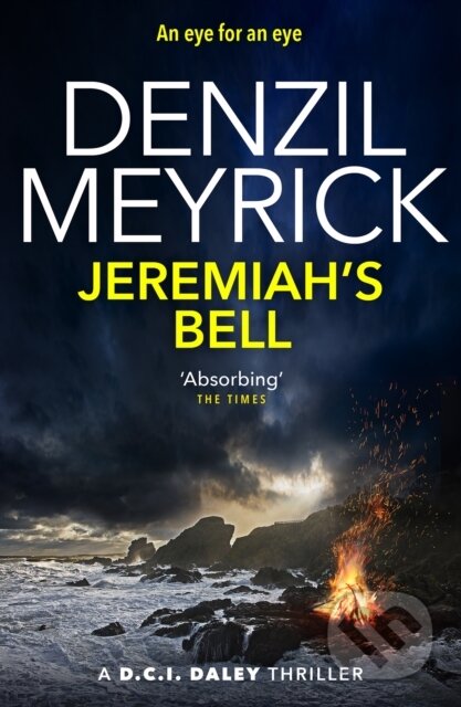 Kniha: Jeremiah's Bell (Denzil Meyrick). Birlinn, 2020 Kniha: Jeremiah's Bell (Denzil Meyrick). Birlinn, 2020