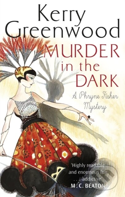 Kniha: Murder in the Dark (Kerry Greenwood). Constable, 2018 Kniha: Murder in the Dark (Kerry Greenwood). Constable, 2018