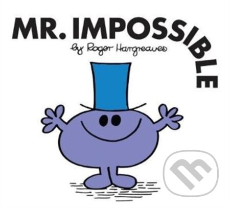 Kniha: Mr. Impossible (Roger Hargreaves). Farshore, 2018 Kniha: Mr. Impossible (Roger Hargreaves). Farshore, 2018
