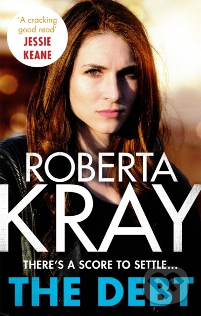 Kniha: The Debt (Roberta Kray). Sphere, 2019 Kniha: The Debt (Roberta Kray). Sphere, 2019