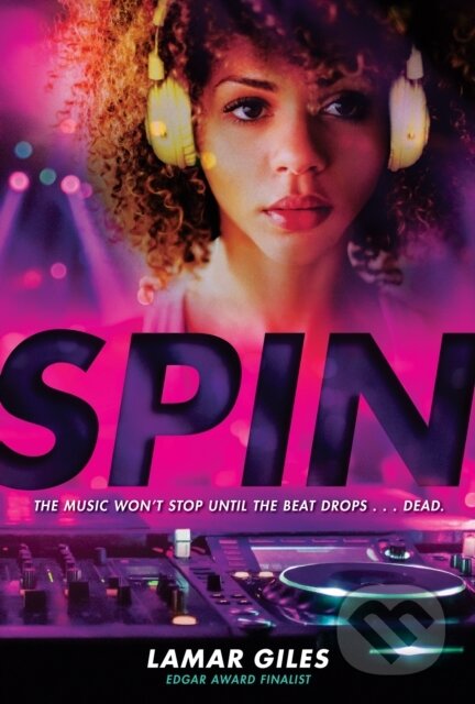 Kniha: Spin (Lamar Giles). , 2019 Kniha: Spin (Lamar Giles). , 2019