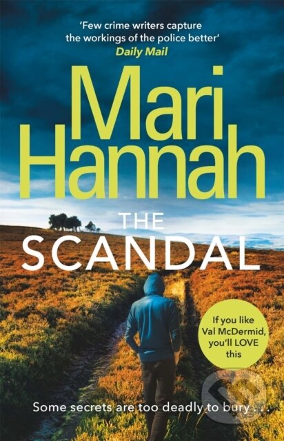 Kniha: The Scandal (Mari Hannah). Orion, 2019 Kniha: The Scandal (Mari Hannah). Orion, 2019