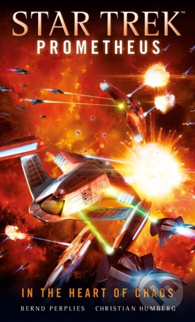 Kniha: Star Trek Prometheus - In the Heart of Chaos (Bernd Perplies a Christian Humberg). Titan Books, 2018 Kniha: Star Trek Prometheus - In the Heart of Chaos (Bernd Perplies a Christian Humberg). Titan Books, 2018