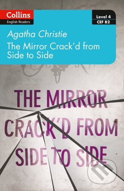 Kniha: The mirror crack’d from side to side (Agatha Christie). Collins, 2020 Kniha: The mirror crack’d from side to side (Agatha Christie). Collins, 2020