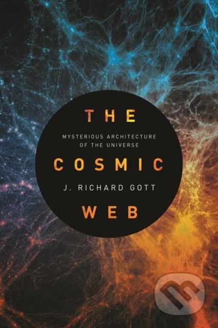 Kniha: The Cosmic Web (J. Richard a III Gott). Princeton University Press, 2018 Kniha: The Cosmic Web (J. Richard a III Gott). Princeton University Press, 2018