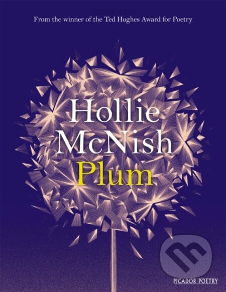 Kniha: Plum (Hollie McNish). Picador, 2017 Kniha: Plum (Hollie McNish). Picador, 2017