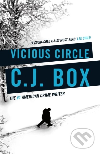 Kniha: Vicious Circle (C.J. Box). Head of Zeus, 2017 Kniha: Vicious Circle (C.J. Box). Head of Zeus, 2017