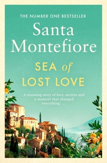 Kniha: Sea of Lost Love (Santa Montefiore). Simon & Schuster, 2019 Kniha: Sea of Lost Love (Santa Montefiore). Simon & Schuster, 2019