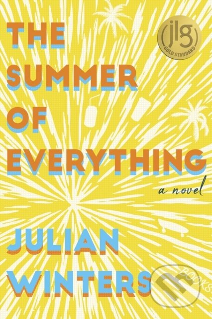 Kniha: The Summer of Everything (Julian Winters). , 2020 Kniha: The Summer of Everything (Julian Winters). , 2020
