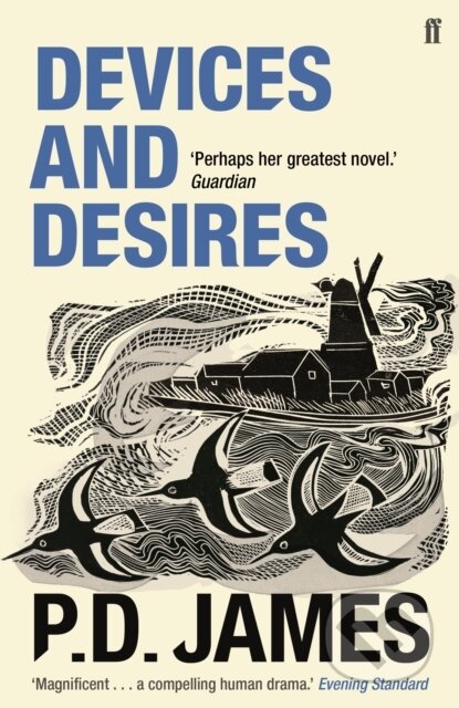 Kniha: Devices and Desires (P. D. James). Faber and Faber, 2017 Kniha: Devices and Desires (P. D. James). Faber and Faber, 2017