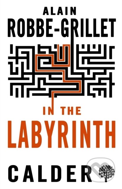 Kniha: In the Labyrinth (Alain Robbe-Grillet). , 2018 Kniha: In the Labyrinth (Alain Robbe-Grillet). , 2018