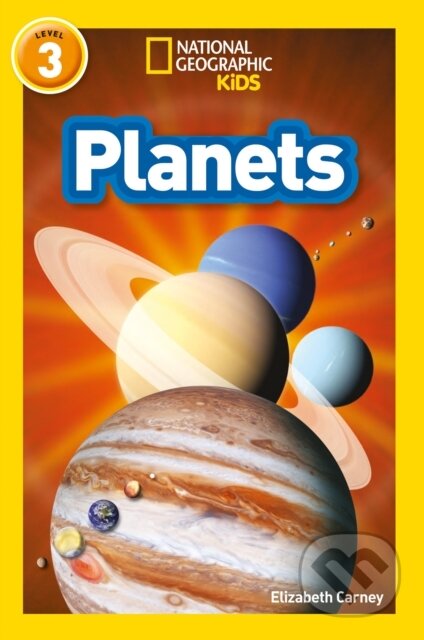 Kniha: Planets (Elizabeth Carney a National Geographic Kids). Collins, 2018 Kniha: Planets (Elizabeth Carney a National Geographic Kids). Collins, 2018