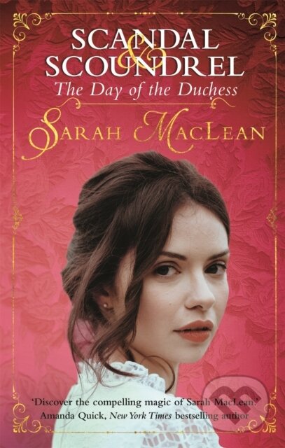 Kniha: The Day of the Duchess (Sarah MacLean). Piatkus, 2017 Kniha: The Day of the Duchess (Sarah MacLean). Piatkus, 2017