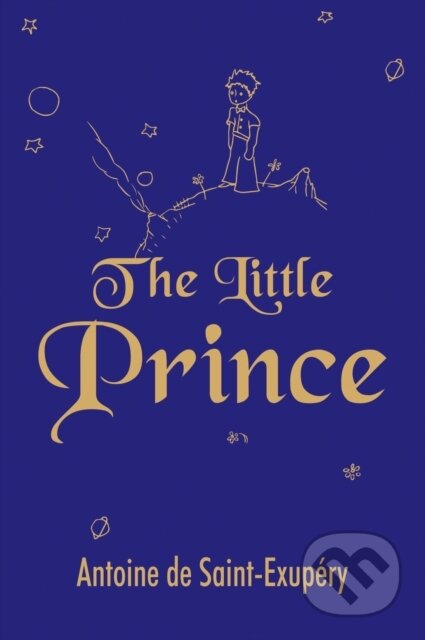 Kniha: The Little prince (Antoine De St Exupery), 2017 Kniha: The Little prince (Antoine De St Exupery), 2017