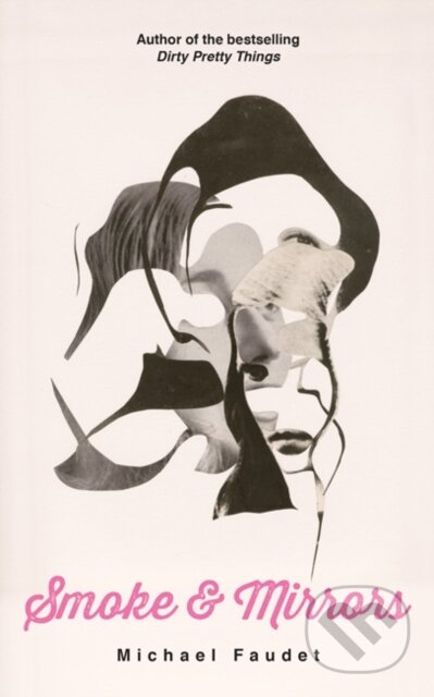 Kniha: Smoke & Mirrors (Michael Faudet). Andrews McMeel, 2017 Kniha: Smoke & Mirrors (Michael Faudet). Andrews McMeel, 2017