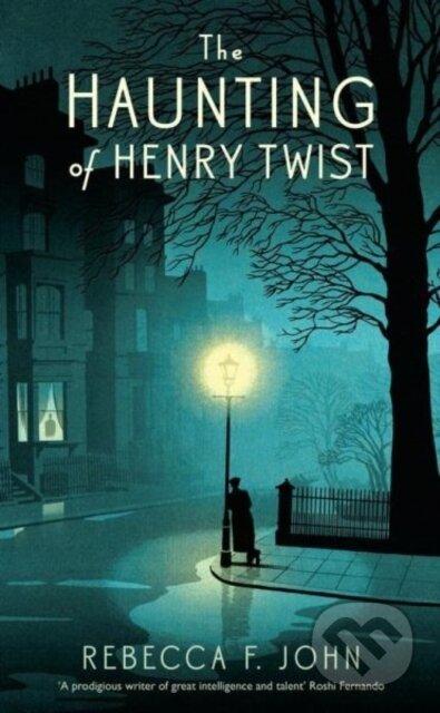 Kniha: The Haunting of Henry Twist (Rebecca F. John). Serpents Tail, 2018 Kniha: The Haunting of Henry Twist (Rebecca F. John). Serpents Tail, 2018