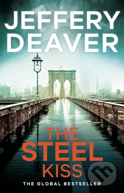 Kniha: The Steel Kiss (Jeffery Deaver). Hodder Paperback, 2017 Kniha: The Steel Kiss (Jeffery Deaver). Hodder Paperback, 2017