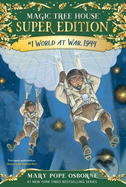 Kniha: World at War, 1944 (Mary Pope Osborne). , 2017 Kniha: World at War, 1944 (Mary Pope Osborne). , 2017