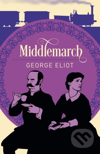 Kniha: Middlemarch (George Eliot). Arcturus, 2019 Kniha: Middlemarch (George Eliot). Arcturus, 2019