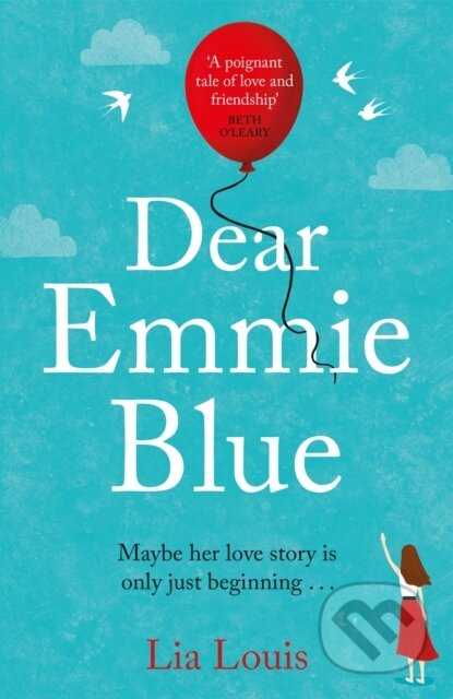 Kniha: Dear Emmie Blue (Lia Louis). Trapeze, 2020 Kniha: Dear Emmie Blue (Lia Louis). Trapeze, 2020