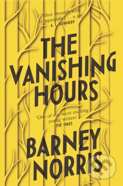 Kniha: The Vanishing Hours (Barney Norris). Black Swan, 2020 Kniha: The Vanishing Hours (Barney Norris). Black Swan, 2020