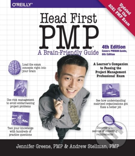 Kniha: Head First PMP 4e (Andrew Stellman a Jennifer Greene). O´Reilly, 2018 Kniha: Head First PMP 4e (Andrew Stellman a Jennifer Greene). O´Reilly, 2018
